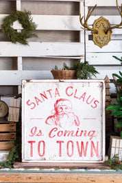 Santa Claus is Coming to Town Sign