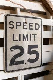 “Speed Limit 25” Street Sign (S)