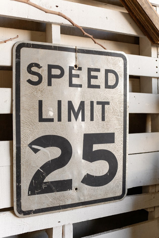 “Speed Limit 25” Street Sign (S)